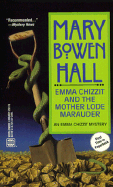 Emma Chizzit and the Mother Lode