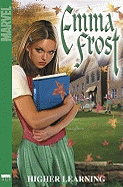 Emma Frost: Higher Learning