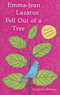 Emma-Jean Lazarus Fell Out of a Tree
