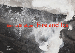 Emma Stibbon: Fire and Ice