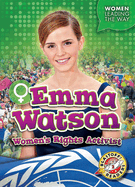 Emma Watson: Women's Rights Activist