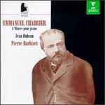 Emmanuel Chabrier: Works for Piano