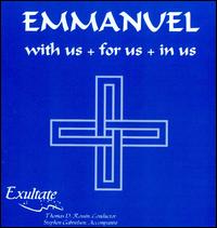 Emmanuel: With Us + For Us + In Us - Andrea Kovago (mezzo-soprano); Andrew Barrett (tenor); Kristin Root (soprano); Michael P. Schmidt (bass);...