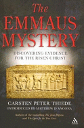 Emmaus Mystery: Discovering Evidence for the Risen Christ