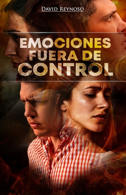 Emociones Fuera de Control - Reynoso, David