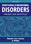 Emotional and Behavioral Disorders: Theory and Practice
