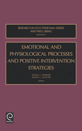 Emotional and Physiological Processes and Positive Intervention Strategies