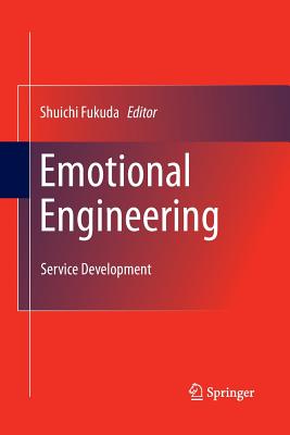 Emotional Engineering: Service Development - Fukuda, Shuichi (Editor)