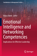 Emotional Intelligence and Networking Competencies: Implications for Effective Leadership
