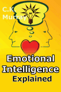 Emotional Intelligence Explained
