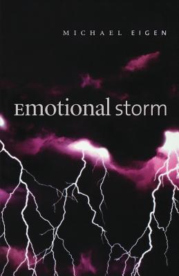 Emotional Storm - Eigen, Michael