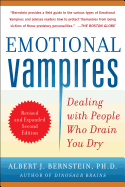 Emotional Vampires: Dealing with People Who Drain You Dry