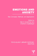 Emotions and Anxiety (Ple: Emotion): New Concepts, Methods, and Applications