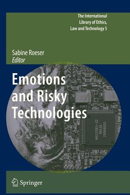 Emotions and Risky Technologies - Roeser, Sabine (Editor)