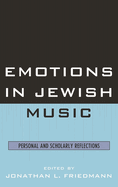 Emotions in Jewish Music: Personal and Scholarly Reflections