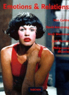 Emotions & Relations: Nan Goldin, David Armstrong, Mark Morrisroe, Jack Pierson, Philip-Lorca Dicorcia