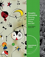 Empathic Counseling: Meaning, Context, Ethics, and Skill