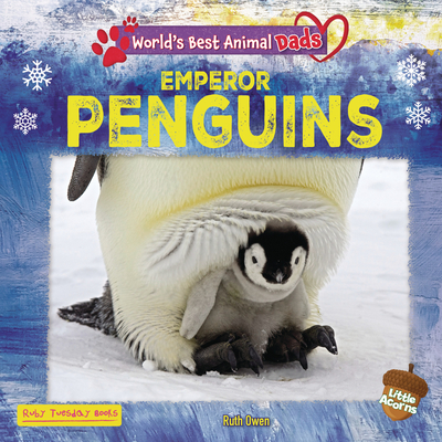 Emperor Penguins - Owen, Ruth