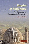 Empire of Difference: The Ottomans in Comparative Perspective