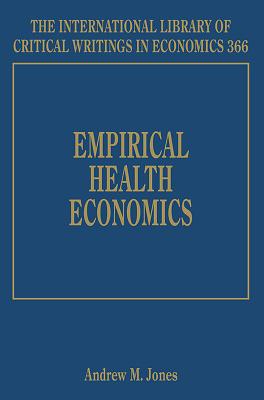 Empirical Health Economics - Jones, Andrew M. (Editor)