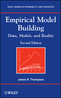 Empirical Model Building: Data, Models, and Reality - Thompson, James R