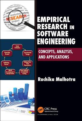 Empirical Research in Software Engineering: Concepts, Analysis, and Applications - Malhotra, Ruchika