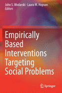 Empirically Based Interventions Targeting Social Problems