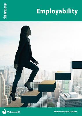 Employability: Issues: PSHE & RSE Resources For Key Stage 3 & 4 - Lobban, Danielle (Editor)