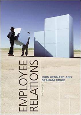 Employee Relations - Gennard, John, and Judge, Graham