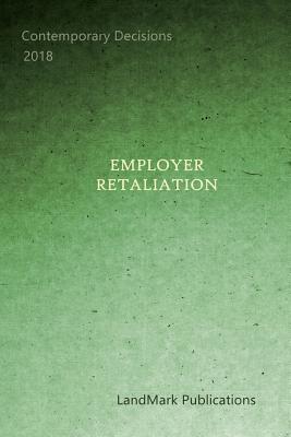 Employer Retaliation - Publications, Landmark