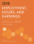 Employment, Hours, and Earnings 2018: States and Areas