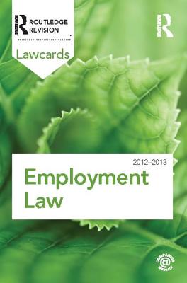 Employment Lawcards 2012-2013 - Routledge