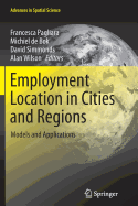 Employment Location in Cities and Regions: Models and Applications