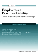 Employment Practices Liability: Guide to Risk Exposures and Coverage, 2nd Edition