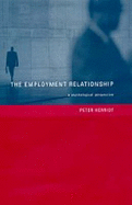 Employment Relationship: A Psychological Perspective