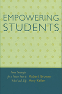 Empowering Students: Seven Strategies for a Smart Start in School and Life
