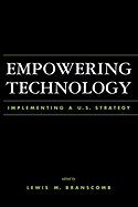 Empowering Technology: Implementing A U.S. Policy