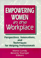 Empowering Women in the Workplace