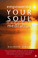 Empowering Your Soul Through Meditation