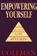 Empowering Yourself: The Organizational Game Revealed