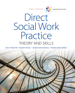 Empowerment Series: Direct Social Work Practice: Theory and Skills