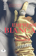 Empress Bianca
