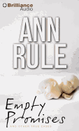 Empty Promises: And Other True Cases