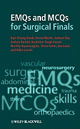 EMQs and MCQs for Surgical Finals