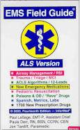 EMS Field Guide, ALS Version - LeSage, Paul, and Derr, Paula, and Tardiff, Jon