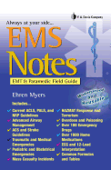 EMS Notes: EMT & Paramedic Field Guide
