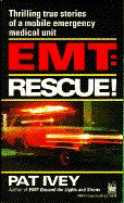 EMT: Rescue!