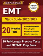 EMT Study Guide 2026-2027: 20 Full-Length Practice Tests and NREMT Prep Book [Updated for the New Outline]