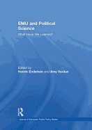 EMU and Political Science: What Have We Learned?