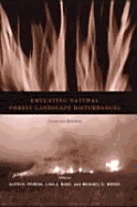 Emulating Natural Forest Landscape Disturbances: Concepts and Applications